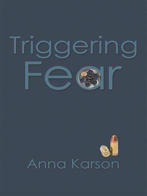 cover image of Triggering Fear